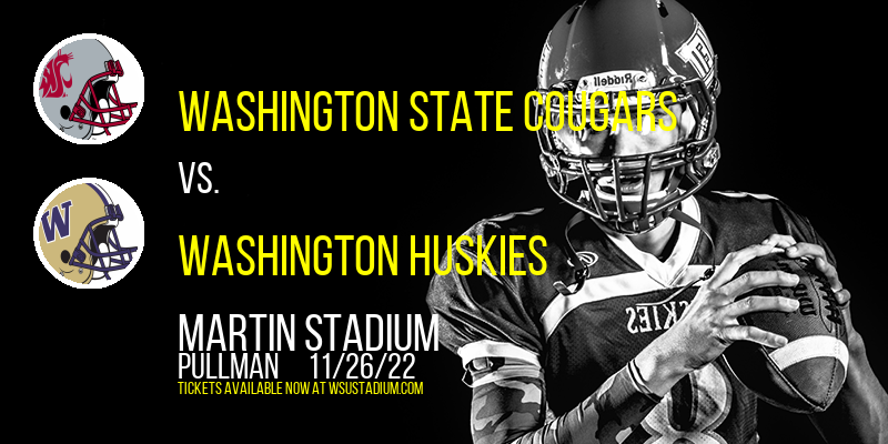 Washington State Cougars vs. Washington Huskies at Martin Stadium